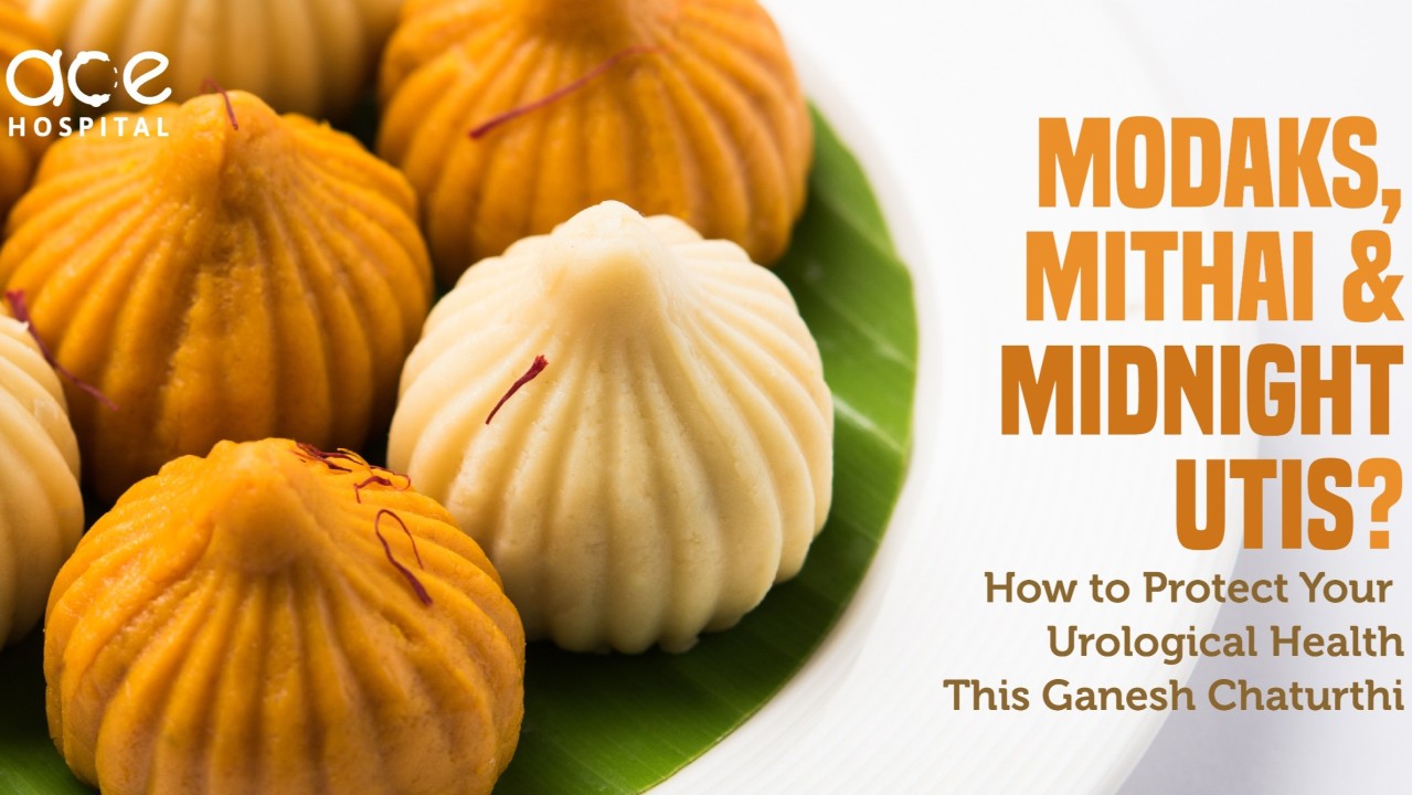 Modaks, Mithai & Midnight UTIs?