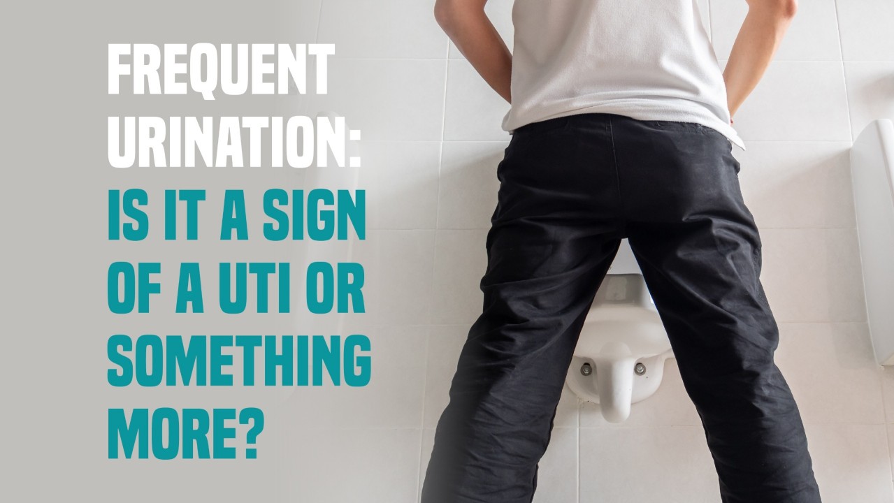 Frequent Urination: Is It a Sign of a UTI or Something More?